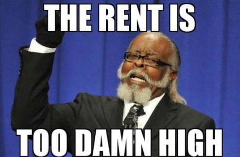 rent is too high